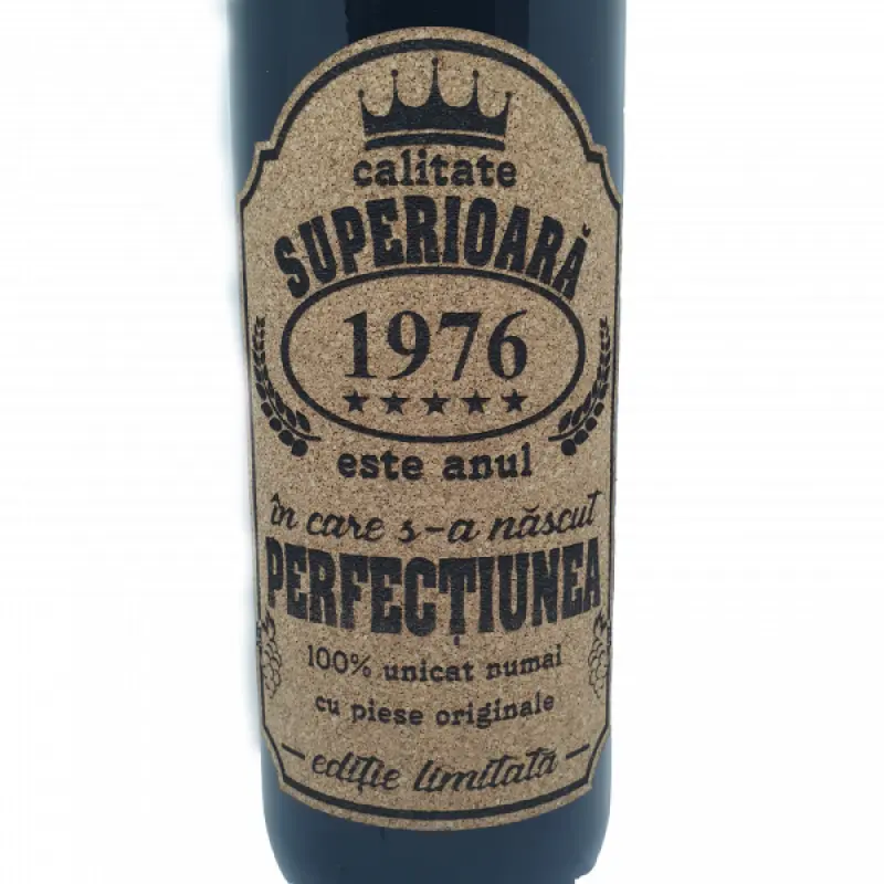 1976 este anul in care s-a nascut perfectiunea, eticheta pluta cu mesaj