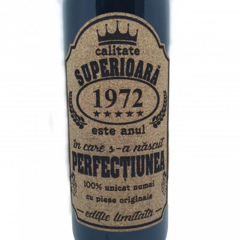 1972 este anul in care s-a nascut perfectiunea, eticheta pluta cu mesaj