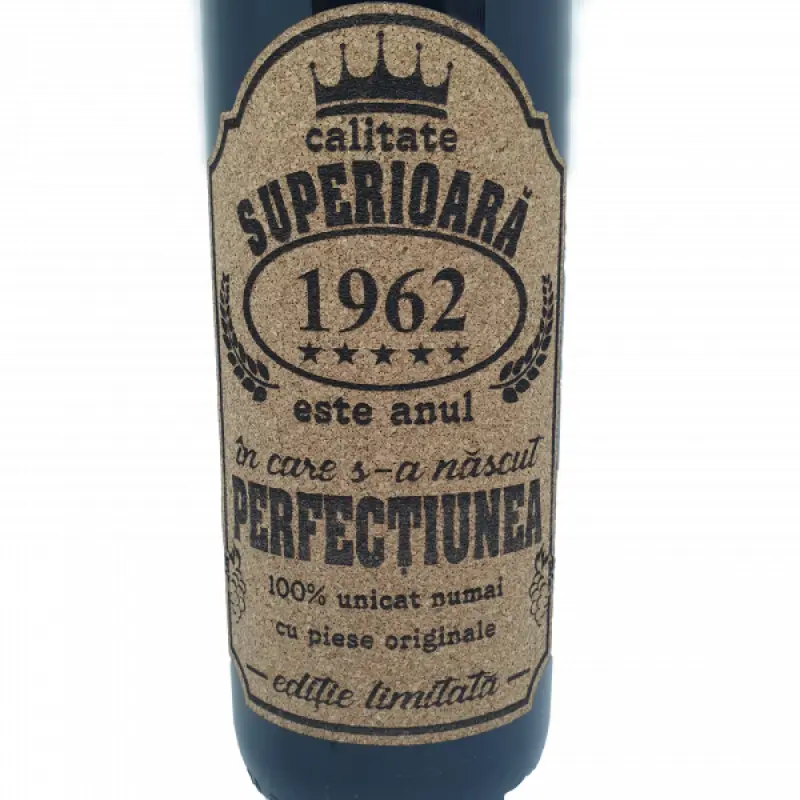 1962 este anul in care s-a nascut perfectiunea, eticheta pluta cu mesaj