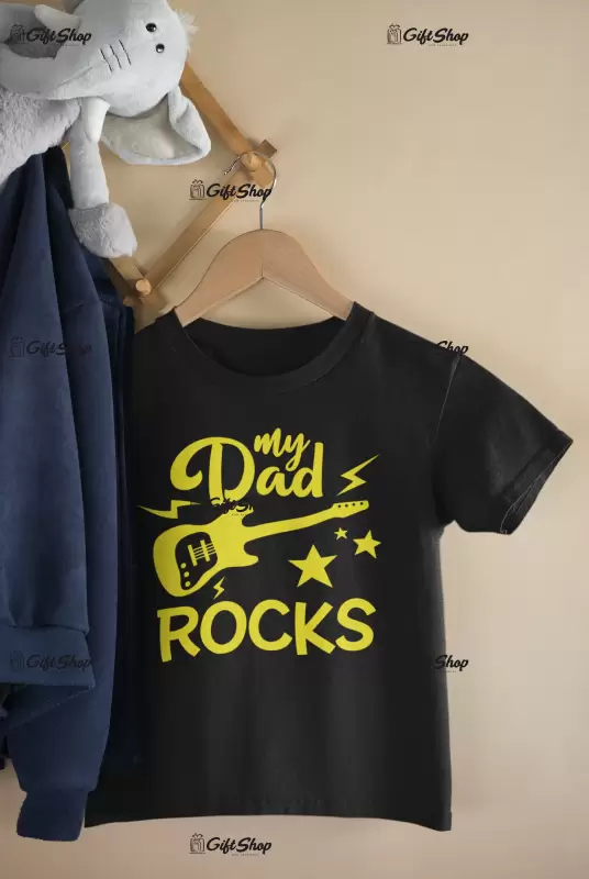 My dad rocks , tricou cu mesaj 1