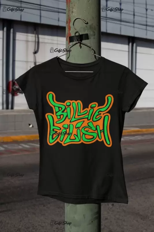 Billies eilish, tricou cu mesaj