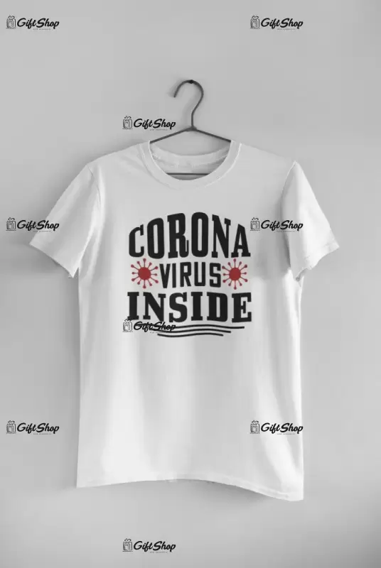 Corona virus inside, tricou cu mesaj