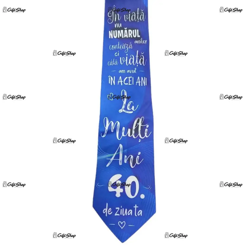 40 la multi ani de ziua ta, cravata cu mesaj
