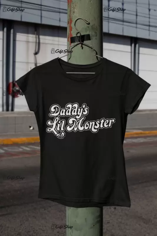 Daddy`s lil monster, tricou cu mesaj