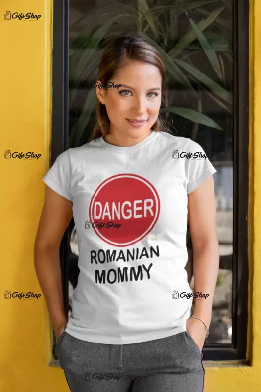Danger romanian mommy, tricou cu mesaj