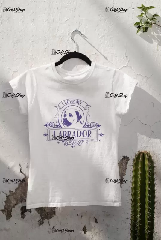 I love my labrador, tricou alb cu mesaj b