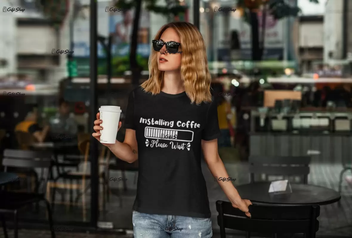 Installing coffe, tricou cu mesaj f