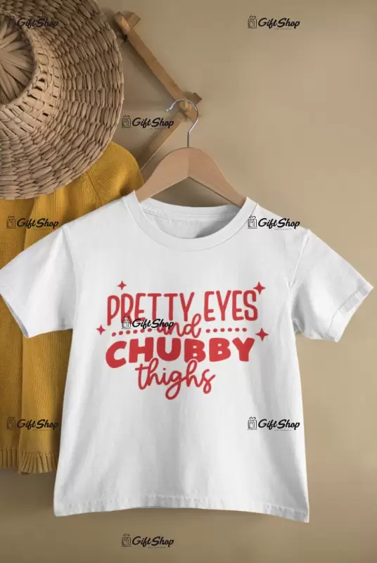 Pretty eyes and ..., tricou cu mesaj
