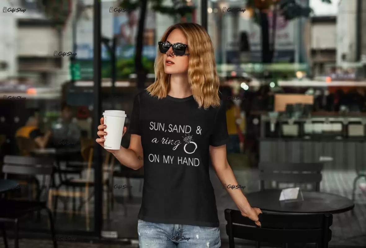 Sun sand & a ring on my hand, tricou cu mesaj