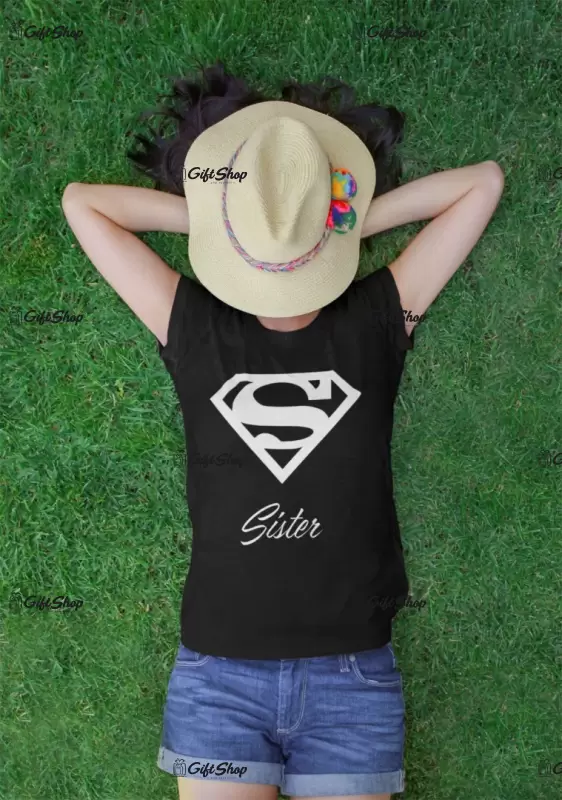 Super sister, tricou cu mesaj