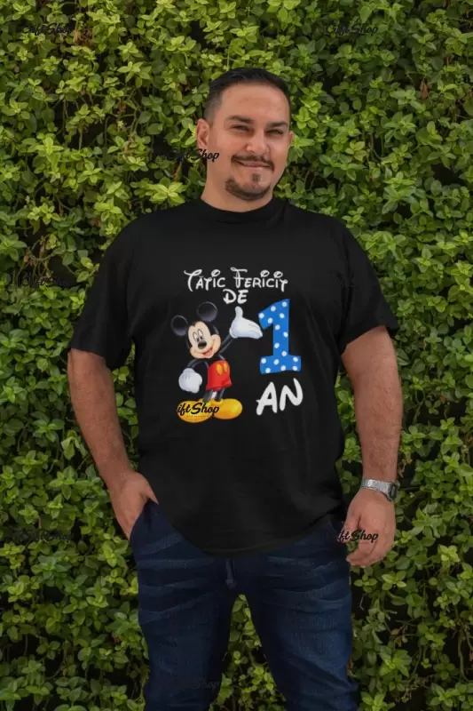 Tatic fericit de 1 an mickey mouse, ( se adauga anul pentru grafica ), tricou cu mesaj