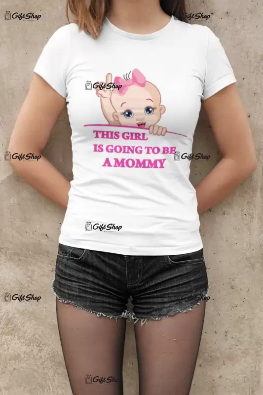 This girl is going ..., tricou cu mesaj