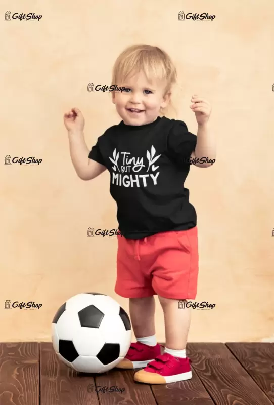 Tiny but mighty, tricou cu mesaj