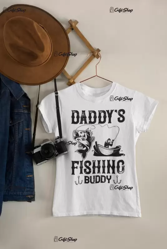 Daddy`s fishing buddy , tricou cu mesaj