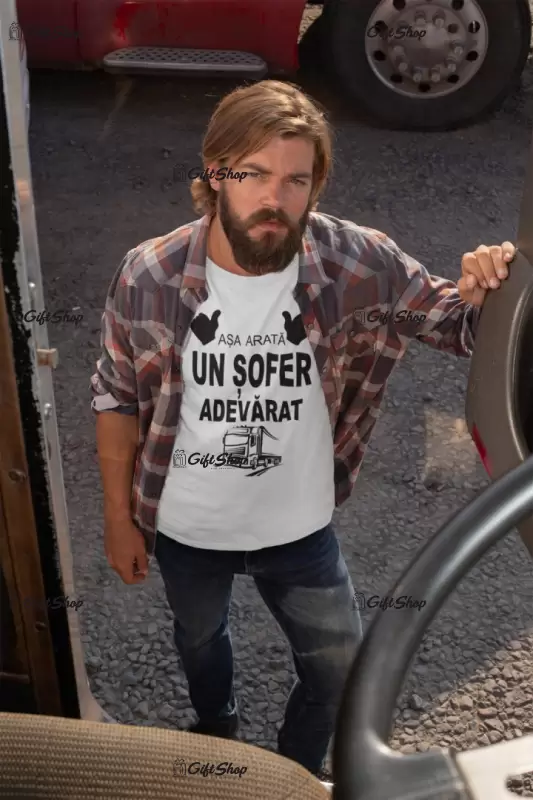 Asa arata un sofer adevarat, tricou cu mesaj