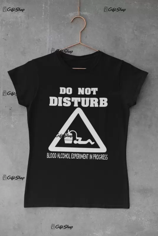 Do not disturb, tricou cu mesaj