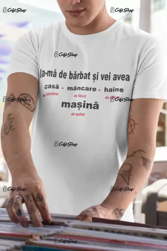 Ia-ma de barbat si vei avea..., tricou cu mesaj