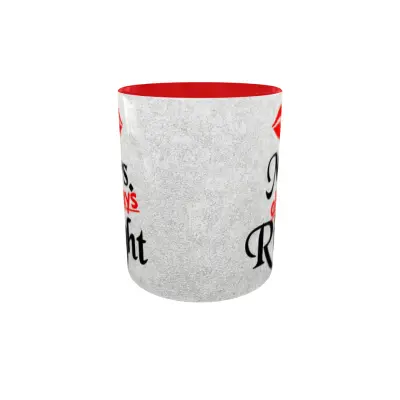 Mrs. always right, cana ceramica, 330ml, model 1