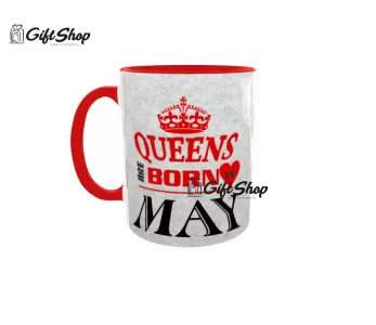 Queens are born in may - cana ceramica cod produs: cgs1110e