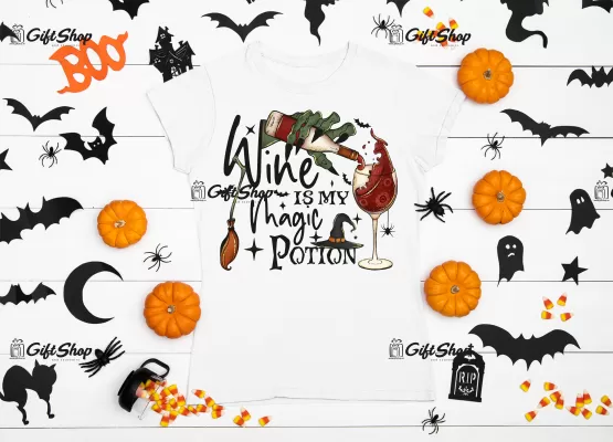 Wine is my magic potion, tricou cu mesaj