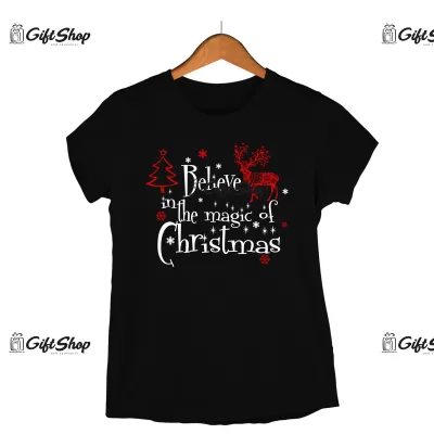BELIVE IN THE MAGIC OF CHRISTMAS  -   Tricou Personalizat