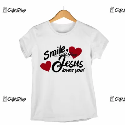 Smile, jesus loves you! , tricou cu mesaj