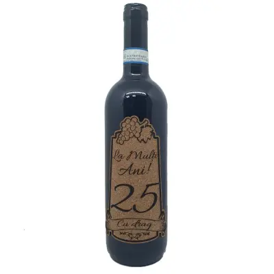 La multi ani 25 editie limitata, eticheta pluta cu mesaj