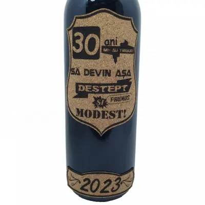 30 de ani mi-au trebuit sa devin asa destept, eticheta pluta cu mesaj