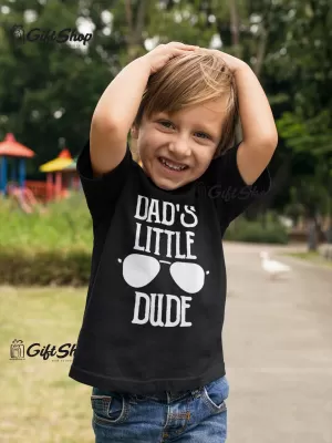 DAD`S LITTLE DUDE - Tricou Personalizat 1
