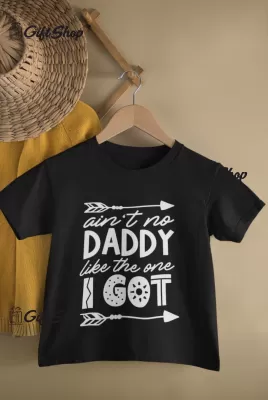 Ain`t No Daddy Like... - Tricou Personalizat