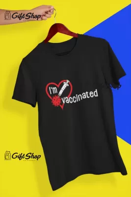 I`m Vaccinated - Tricou Personalizat