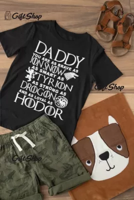 Daddy You Are Brave As... - Tricou Personalizat