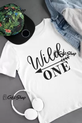 Wild one , tricou cu mesaj